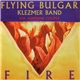 The Flying Bulgar Klezmer Band with Adrienne Cooper - Fire